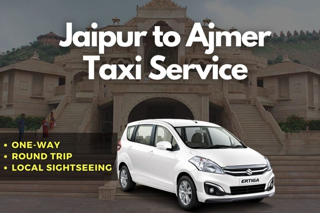 Jaipur to Ajmer One Way Taxi
