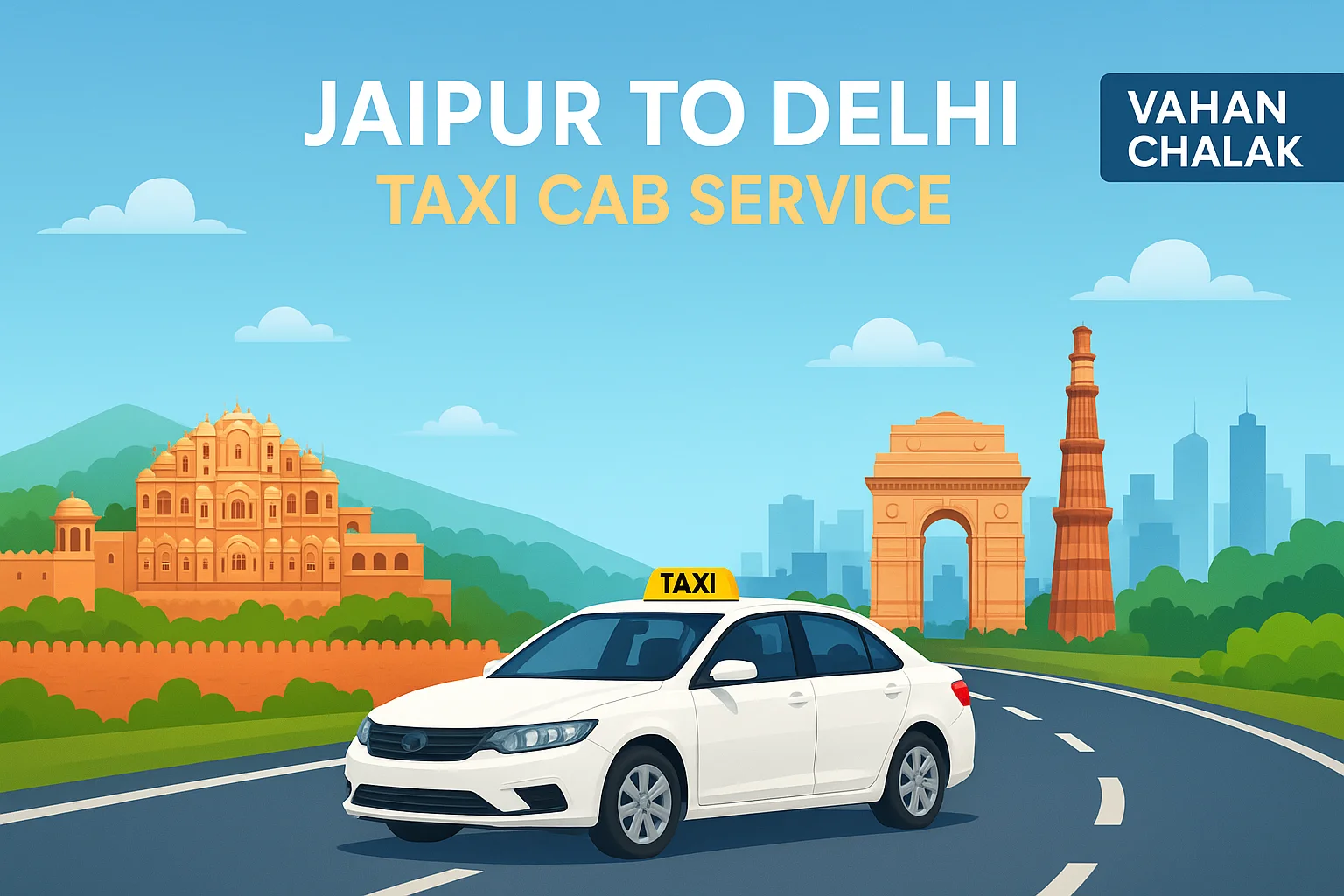 Jaipur to Delhi One Way Taxi Service